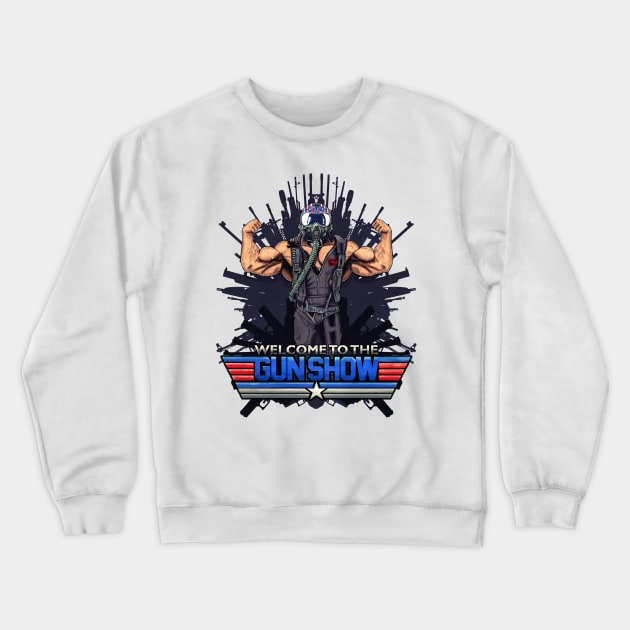 Welcome To The Gun Show Crewneck Sweatshirt by deezify